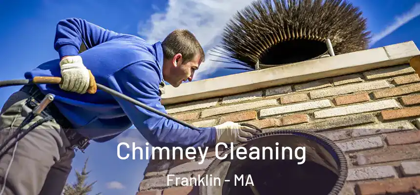  Chimney Cleaning Franklin - MA